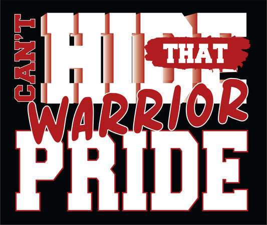 2025 CANT HIDE OUR WARRIOR PRIDE BLACK