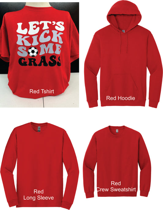 2025 KICK SOME GRASS RED